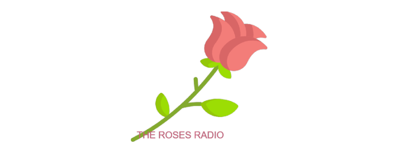 The Roses Radio The Roses Radio